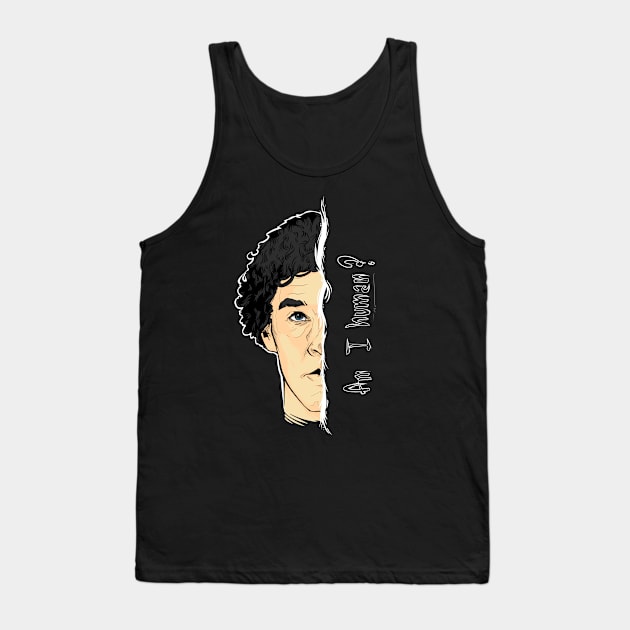 Am I human? Tank Top by ArryDesign